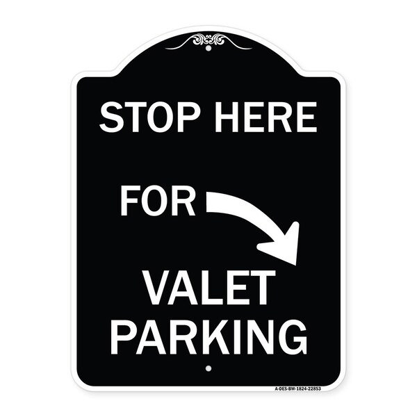 Signmission Stop Here for Valet Parking Right Arrow Heavy-Gauge Aluminum Sign, 24" x 18", BW-1824-22853 A-DES-BW-1824-22853 - main